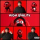 High Quality