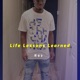Life Lessons Learned