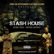 Stash House Single