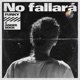 No Fallará feat Ander Bock Single
