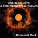 Orchestral Rock Dramatic Riffs and Epic Orchestral Themes EP