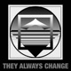 They Always Change EP