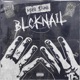 Blcknail Single