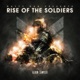 Rise of the Soldiers Album Sampler PT1 Single