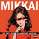 Mikkai Single