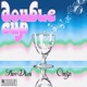 Double Cup Single