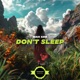 Don t Sleep Single