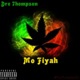 Mo Fiyah Single