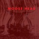 Moose Head Single
