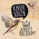 Kaiser s Ballroom Single