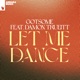Let Me Dance feat Damon Trueitt Single