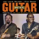 Guitar Brothers 10th Anniversary Reissue feat Otis Grand