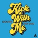 Kick It With Me Single