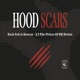 Hood Scars J I the Prince of N Y Remix Single