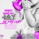 Juice in My Cup Single