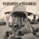 Wildflowers and Wild Horses Single Version