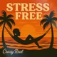 Stress Free Single