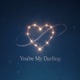 You re My Darling Single