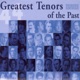 44 Greatest Tenors Of The Past