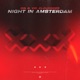 Night in Amsterdam Single