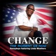 Change The Moment Is Now feat Linda Weathers Single