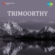 Trimoorthy Original Motion Picture Soundtrack EP