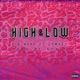 High Low feat LOWKEY 6hxst Single