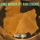 Cake Badder feat Ajax Stacks Single