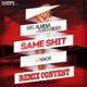Same Shit feat Nakor Remix Contest Tools EP