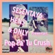 Pop Pa Tu Crush feat Only Sesentay6 Hens y Delgao Single