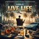 Live Life Single