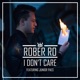 I Don t Care feat Junior Paes Single