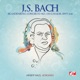 J S Bach Brandenburg Concerto No 3 in G Major BWV 1048 Remastered Single
