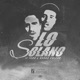LO SOLANO feat Bruno Solano EP