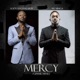 Mercy Gimme Mine Single