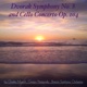 Dvořák Symphony No 8 Cello Concerto Op 104