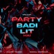 Party Badi Lit Hai Single