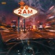 2Am Single