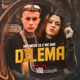 Dilema Single