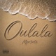 OULALA Single