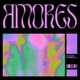 Amores feat Go Beatz Single
