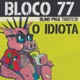 O Idiota Single