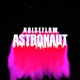 Astronaut Single