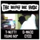 The Way We Ride feat G Macc Young Bop Cyco Single