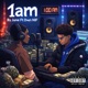 1 am feat DWN NIF Single
