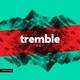 Tremble Single