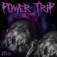Power Trip Single