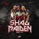 SHAG MAIDEN 2026 EP