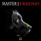 Friend feat Master J Remastered Version Single