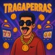 TRAGAPERRAS Single